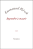 Apprendre � mourrir