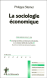 La sociologie �conomique