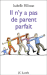 Il n'y a pas de parent parfait