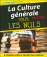 La culture g�n�rale pour les nuls illustr�e