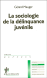 Sociologie de la d�linquance juv�nile