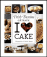 I love cake