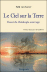 Le ciel sur la terre, essai de th�ologie sauvage