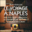 Le Voyage � Naples
