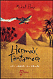 Hermux Tantamoq - Hermux Tantamoq, T2