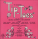 Tip toes - Tell me more