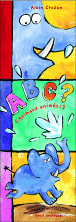 A, B, C ? Animaux anim�s !