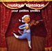Musique classique pour petites oreilles