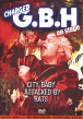 Charged - GBH on stage