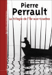 Coffret Pierre Perrault - La Trilogie de l �e-aux-Coudres