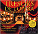 Tr�sors de l'op�ra - Coffret 4 CD