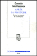 Apr�s la finitude, essai sur l'absolu