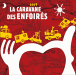 La caravane des Enfoir�s 2007