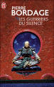 Les guerriers du silence Pierre Bordage