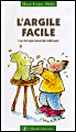 L'argile facile