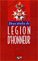 Deux si�cles de L�gion d'Honneur