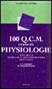 100 QCM corrig�s de physiologie