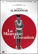 La Mauvaise �ducation