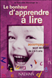 Le bonheur d'apprendre à lire
