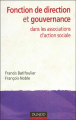 Fonction de direction et gouvernance dans les associations d?action sociale