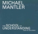 The school of understanding