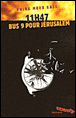 11 h 47, bus 16 pour J�rusalem