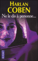 Ne le dis � personne...