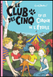 Le club des Cinq et le cirque de l'�toile
