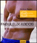 Fabuleux abdos en six semaines