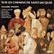 Sur les chemins de Saint-Jacques