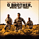 O brother where art thou ?
