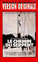Le chemin du serpent