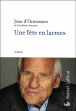 Une f�te en larmes