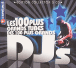 Les 100 plus grands tubes des 100 plus grands DJ's