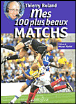 Mes 100 plus beaux matchs