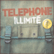 T�l�phone Illimit� - Best of