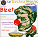 Le Docteur miracle