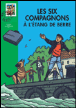 Les Six Compagnons � l'�tang de Berre
