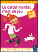 Le calcul mental, c'est un jeu 7-9 ans