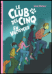 Le Club des Cinq en vacances