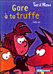 La guerre des truffes