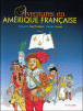 Aventures en Am�rique fran�aise