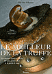 Le meilleur de la truffe