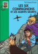 Les Six Compagnons et les agents secrets
