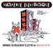 Manifeste �lectronique - Hommage du mouvement �lectro au B�rurier Noir