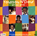 Youssou N'Dour et ses amis