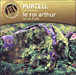 Le Roi Arthur - Didon et En�e