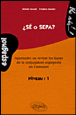 Se o sepa ? Apprendre et r�viser la conjugaison espagnole en s'amusant