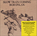 Slow train coming - SACD hybride