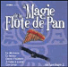 La magie de la fl�te de pan